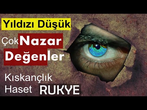 Yıldızı Düşük Olup Çok NAZAR Değenler Kesinlikle Dinlesin | HASET,KISKANÇLIK | Rukye