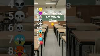 Comment you are which Class