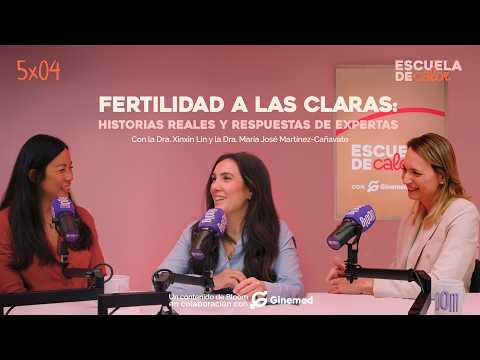 5x04 Fertility Laid Bare: Real Stories + Expert Answers | Escuela de Calor