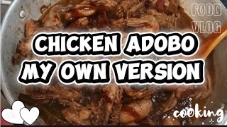 #90 / LETS COOK CHICKEN ADOBO: MY OWN VERSION @licup'simplekitcken