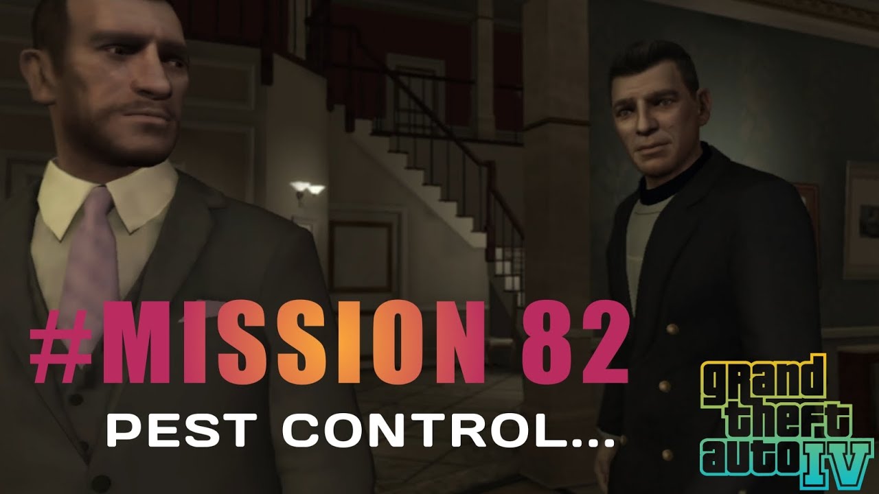 GTA 4 MISSION82 PEST CONTROL PC 2160p (4K) 60fps YouTube