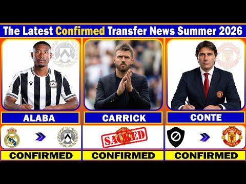 algototo x 178hoki - 🚨BERITA TRANSFER TERBARU YANG DIKONFIRMASI DAN RUMOR MUSIM PANAS 2026 | Alaba✅ Conte✅ 🚨Carrick Di...