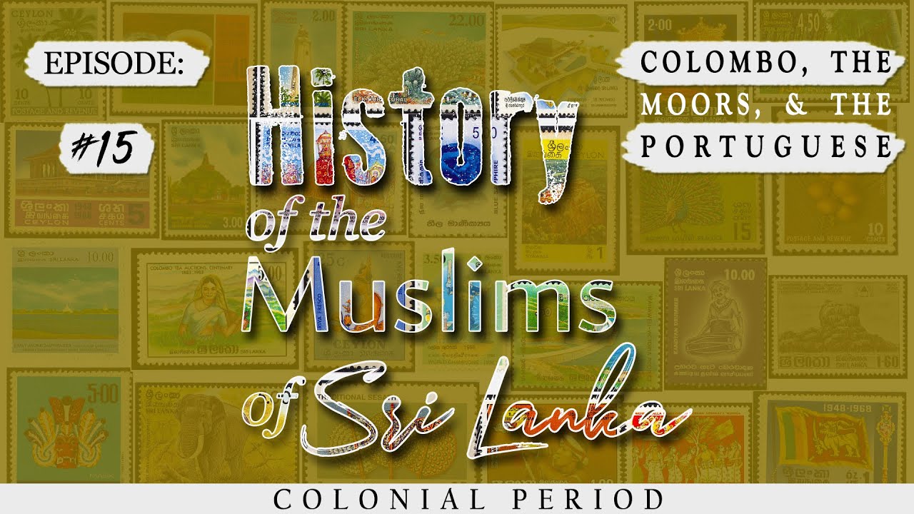 Ep 15 Colombo The Moors And The Portuguese Sintamil Subtitles