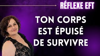 Sortir du mode survie et calmer le système nerveux