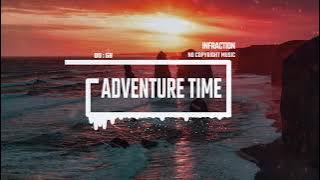 Upbeat Corporate Pop Rock by Infraction [No Copyright Music] / Adventure Time