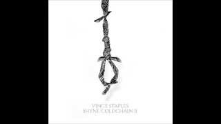 Vince Staples - Progressive 3 (Shyne Coldchain Vol. 2)