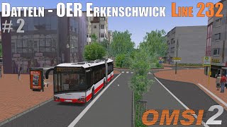 Omsi 2 Add - On Metropole Ruhr : Datteln to OER Erkenschwick ( Line 232 ).