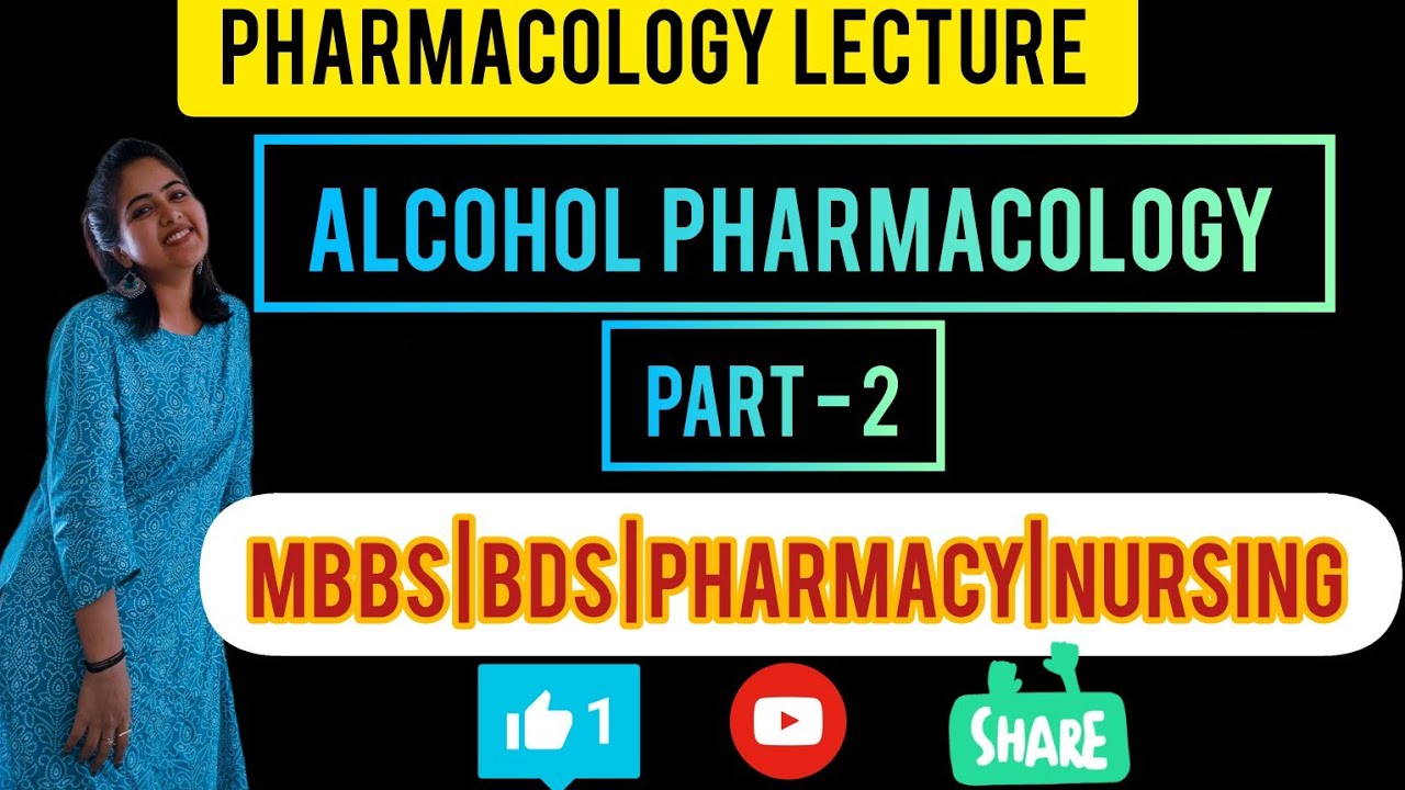 ALCOHOL PHARMACOLOGY| DEADDICTION | ACUTE AND CHRONIC ALCOHOL INTOXICATION TREATMENT| MBBS| BDS| BPT