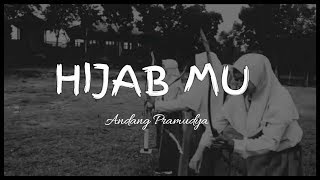 PUISI ISLAMI HIJAB | KARENA HIJAB MU! CANTIK MU ISTIMEWA! (Andang Pramudya)