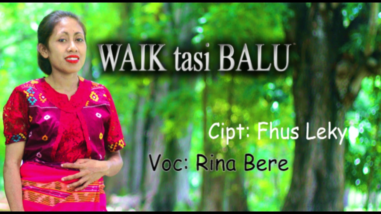 WAIK Tasi BALU...Rina Bere