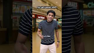 Can I get a paneer wRAP? | Manish Kharage #shorts