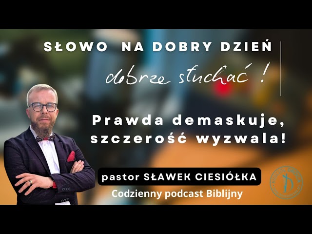 Prawda demaskuje, szczerość wyzwala! Łk 10:1-8