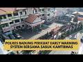 POLRES BADUNG PERKUAT EARLY WARNING SYSTEM BERSAMA SABUK KAMTIBMAS