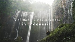 Wonderful Indonesia - 10 Must-Visit Destinations in Indonesia