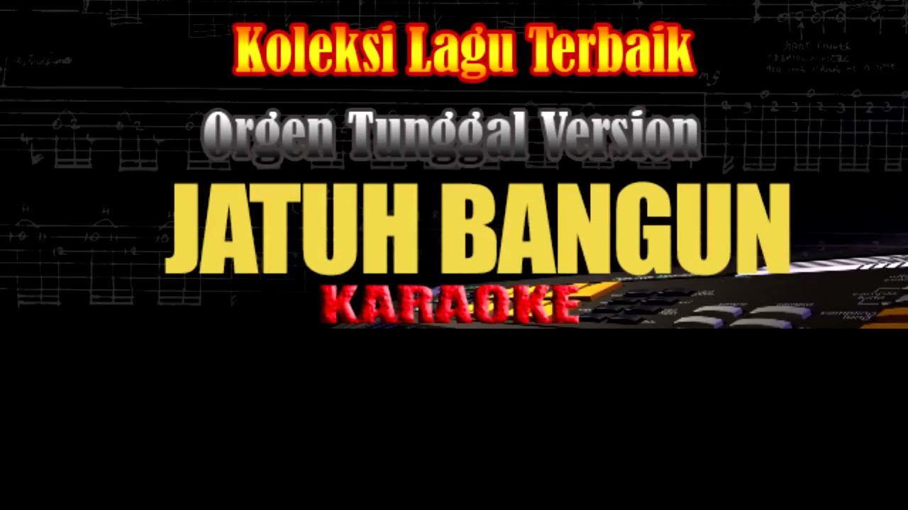 karaoke jatuh bangun dangdut nada cowok YW MUSIK