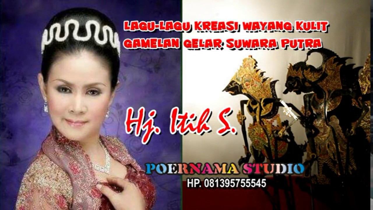 Lagu Wayang Kulit Hj Itih S