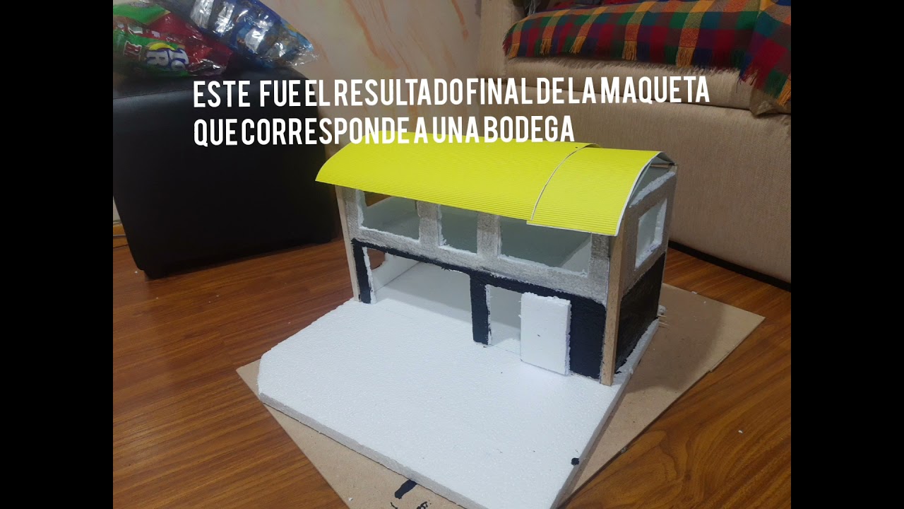 PROYECTO MAQUETA DE BODEGA - YouTube
