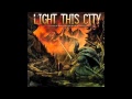 Light This City - Stormchaser