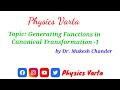 Generating Functions | Canonical transformation | #bsc_physics #msc #physics #btech