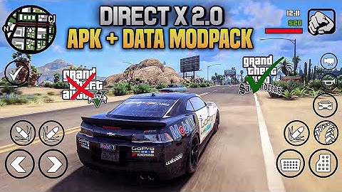 DIRECT X 2.0 - GTA SA MODPACK ANDROID || SUPPORT ALL DEVICES