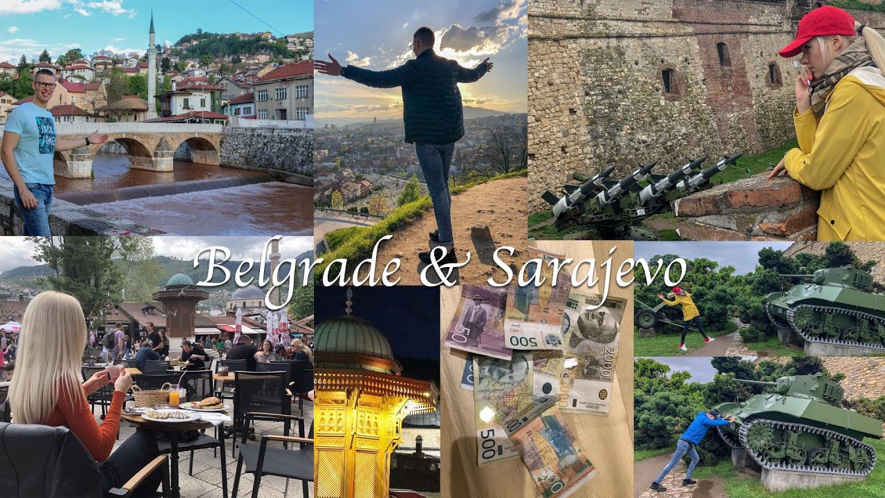 One day in Sarajevo, Bosnia & Herzegovina, and two days in Belgrade, Serbia