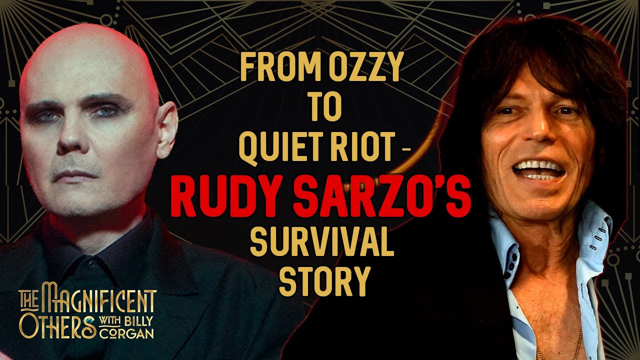Rudy Sarzo Pt 2 | The Magnificent Others with Billy Corgan