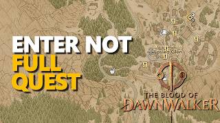 Enter Not FULL QUEST The Blood of Dawnwalker