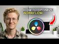 How to Optimize DaVinci Resolve Workflow - Quick Guide 2026