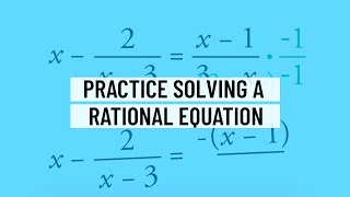 Practice Solving a Rational Equation - Algebra 1 Practice Question - ACT and SAT Math