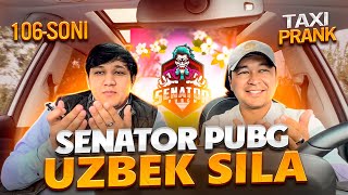 Taksida prank 106-Soni😅 Senator Pubgni hechkim bilmagan sirlari ochildi🤫