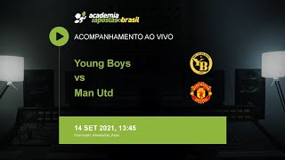 Young Boys vs Man Utd - UEFA Champions League | Acompanhamento ao VIVO