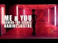 Nadine Lustre — Me and You  (MV Behind-the-Scenes)