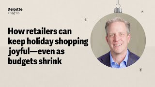 Holiday retail trends 2025: Turning stress into customer loyalty | Deloitte Insights