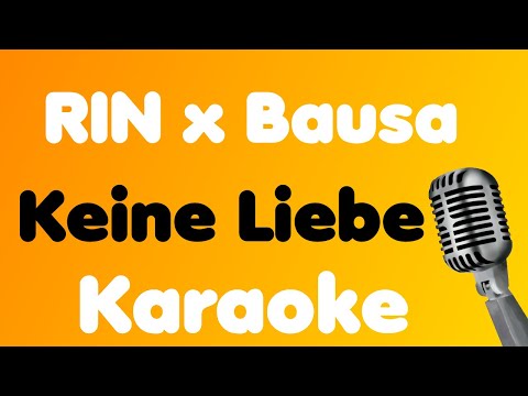 RIN x Bausa • Keine Liebe • Karaoke