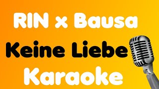 RIN x Bausa • Keine Liebe • Karaoke