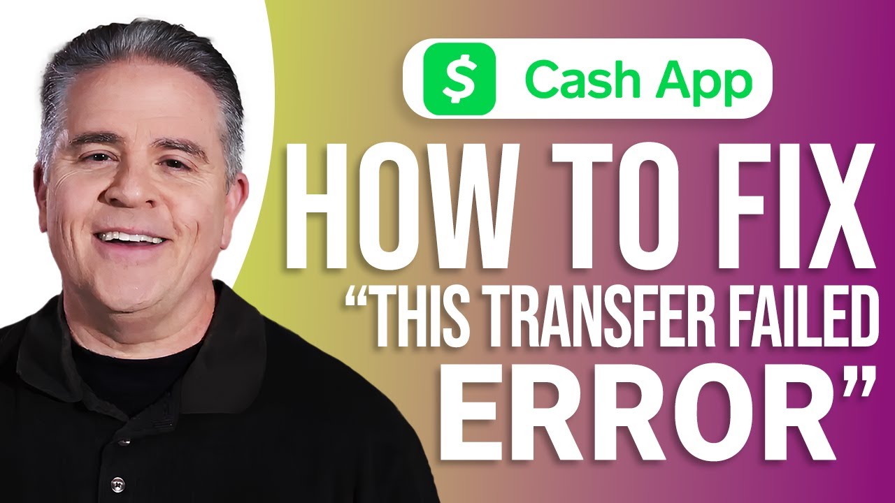 How to Fix Cash App This Transfer Failed Error: Easy Guide! - YouTube