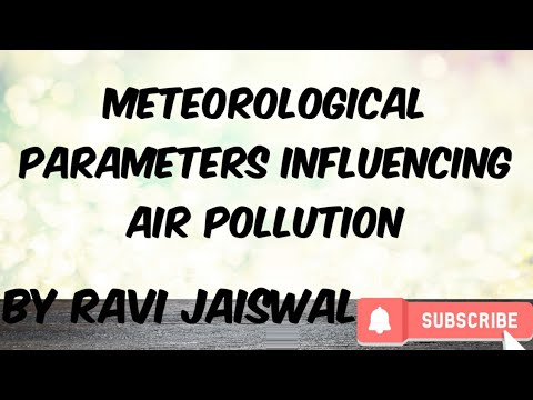 Meteorological parameters influencing air Pollution
