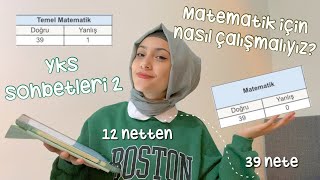 yks sohbetleri 2 🪅 || matematik netlerimizi nasıl arttırabiliriz? kaç netle başladım? #yks2022