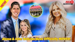 🏡 Alyssa Bates & John Webster's Stunning New Home Reveal! You Won't Believe This Move ✨