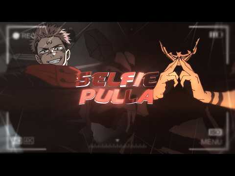 Selfie pulla - Sukuna / Tamil flow Amv edit