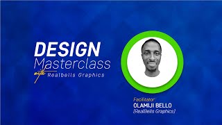 Design Master Class with RealBell Graphics