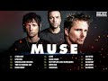 The Best Of Classic Rock Of All Time🔥🔥MUSE Greatest Hits Full Album 2021🔥🔥Best Songs of MUSE