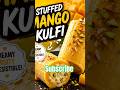 🥭 Stuffed Mango Kulfi Recipe 😍🍦👌 #food