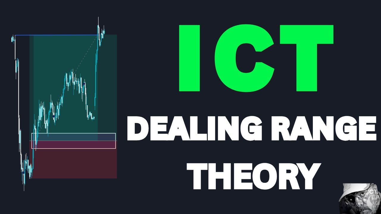 Forget Everything You Knew About ICT – Dealing Range Theory Made ...