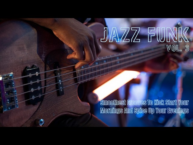 Jazz Funk Vol. 3    80s Retro Vibes Jazz Fusion / R&B Mix