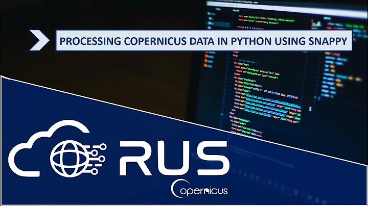 RUS Webinar: Processing Copernicus data in Python using snappy - PY01