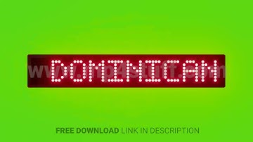 Welcome to Dominican Republic Scrolling Red Dot Matrix LED Text Animation on Green Screen Seamless L