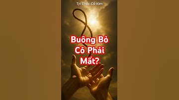 Lão Tử 🌿 Nghệ Thuật Buông Bỏ | Tri Thức Cổ Kim #shorts #trithuccokim #wisdom