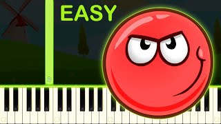 RED BALL 4 - EASY Piano Tutorial