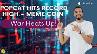 Popcat Hits Record High – Meme Coin War Heats Up! #Popcat #MemeCoin #CryptoNews #Altcoin
